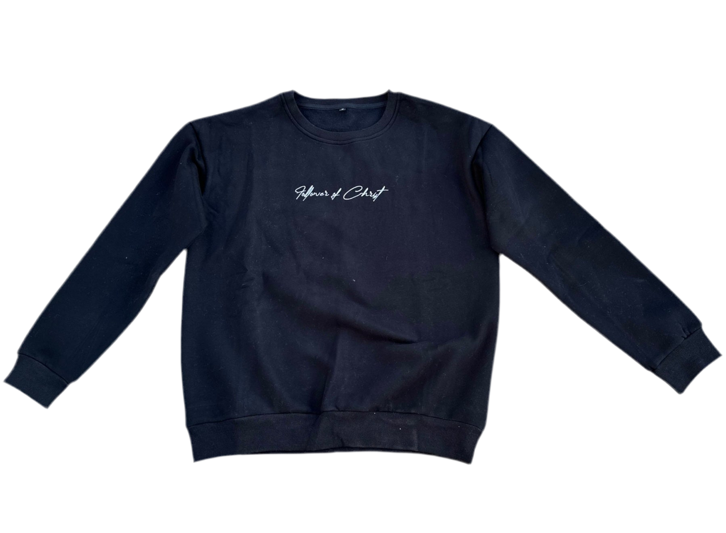 Follower Of Christ Sweatshirt