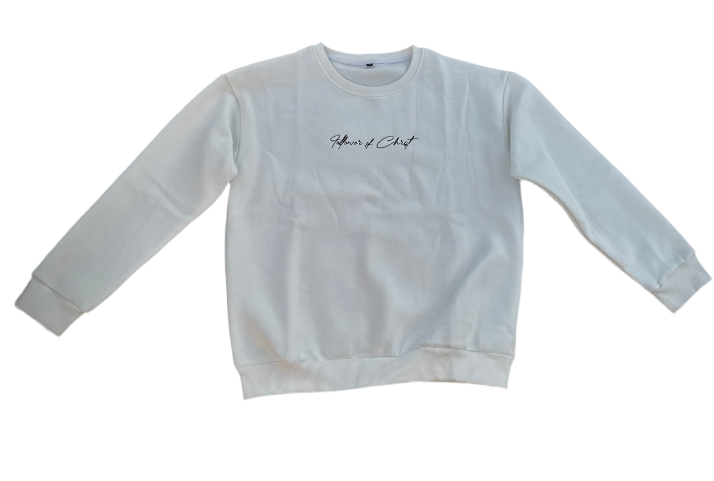 Follower Of Christ Sweatshirt